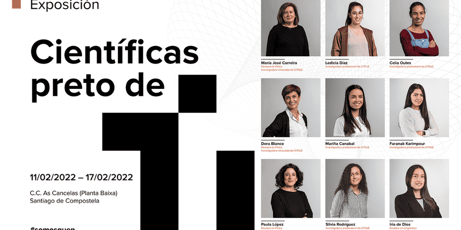 CiTIUS promotes the exhibition “#SomosQuen: women scientists close to YOU” on the International Day of Women and Girls in Science
