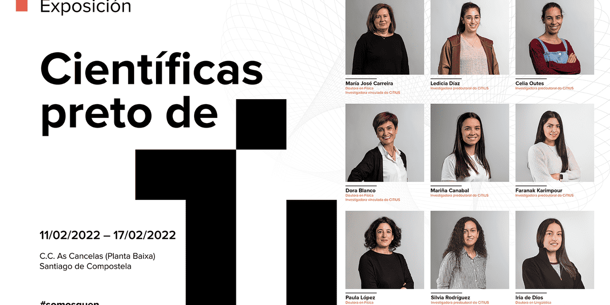 O CiTIUS promove a exposición ‘#SomosQuen: científicas preto de TI’, no Día Internacional da Muller e a Nena na Ciencia